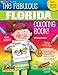The Fabulous Florida Coloring Book (The Florida Experience)