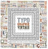 Typographie vintage � l'�re du num�rique