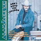 Click here to buy Don't Rock the Jukebox by  Alan Jackson .
