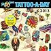 Tattoo-a-Day 2013 Wall Calendar