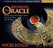 Becoming an Oracle: Connecting to the Divine Source for Information and Healing