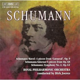 Schumann: Carnaval (Arr. Ravel) / Kinderjahr / Symphony No. 2