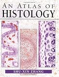 An Atlas of Histology
