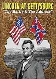 Lincoln at Gettysburg - The Battle and The Address