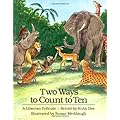 Two Ways to Count to Ten: A Liberian Folktale