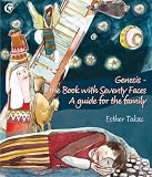 Genesis-The Book With Seventy Faces: A Guide for the Family