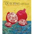 Creative Quilting with Beads: Bags, Aprons, Mini-Quilts and More by Valerie Van Arsdale Shrader