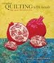 Creative Quilting with Beads: Bags, Aprons, Mini-Quilts & More
