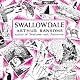 Swallowdale: Swallows and Amazons Series, Book 2