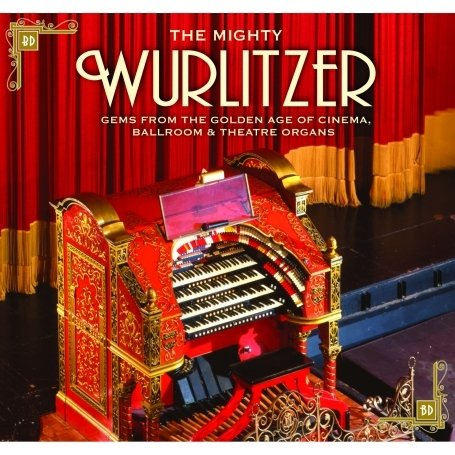 Childrens Toyshop  Search : The Mighty Wurlitzer - Gems from the Golden Ages of Cinema, Ballroom & Theatre Organs