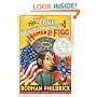 Mostly True Adventures of Homer P. Figg (Newbery Honor Book)