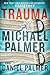 Trauma: A Novel