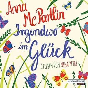 Irgendwo im Glück