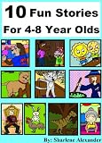 10 Fun Stories for 4-8 Year Olds (Perfect for Bedtime & Young Readers)