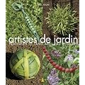 Artistes de jardin : Pratiquer le Land Art au potager