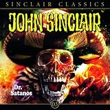 John Sinclair Classics - Folge 03: Dr. Satanos: Dr. Satanus