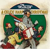 Review Various  / Norman Rockwell: Celtic Harp Christmas