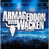 Armageddon Over Wacken 2004