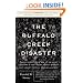 The Buffalo Creek Disaster: How the survivors of one of the worst disasters in coal-mining history brought suit against the coal company--and won (Vintage)