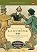La Boheme (Book and CD's): The Complete Opera on Two CDs featuring Nicolai Gedda and Mirella Freni (Black Dog Opera Library)