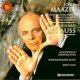 Strauss: Also Sprach Zarathustra / Rosenkavalier Suite / Don Juan