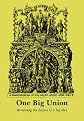 One big union : reviewing the history of a big idea
