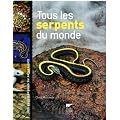 Tous les serpents du monde