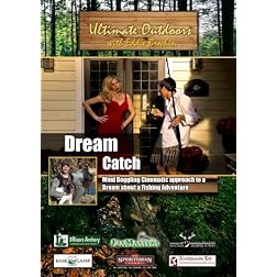 Ultimate Outdoors with Eddie Brochin Dream Catch  Dream about a Fishing Adventure