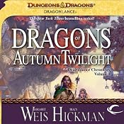 Dragons of Autumn Twilight: Dragonlance: Chronicles, Book 1 | [Margaret Weis, Tracy Hickman]