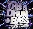 This Is Drum & Bass-Mixed By High Contrast & Lon by This Is Drum & Bass-Mixed By High Contrast & Lon