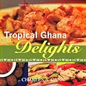 Tropical Ghana Delights
