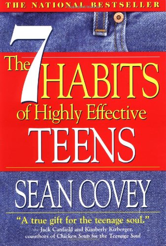 The 7 Habits Of Highly Effective Teens