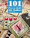 101 Fun-to-Quilt Pot Holders