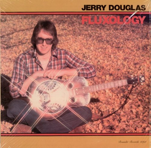 Jerry Douglas - Fluxology - Zortam Music