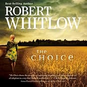 The Choice | [Robert Whitlow]