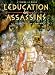 L'éducation des assassins, Tome 1 : Les délices de l'Orcan L'éducation des assassins, Tome 1 : Les délices de l'Orcan