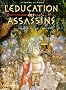 L'�ducation des assassins, Tome 1 : Les d�lices de l'Orcan