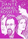 Dante Gabriel Rossetti