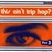 Trip Hop Test Part 3