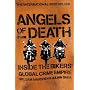 Angels of Death: Inside the Bikers' Global Crime Empire
