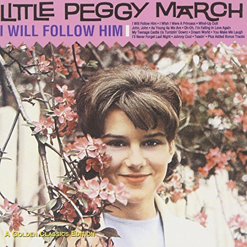 Little Peggy March - I will follow him (best version) Lyrics - Zortam Music
