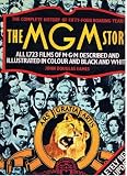 The MGM story : the complete history of fifty roaring years