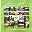 Jardines botanicos de Espana y Portugal