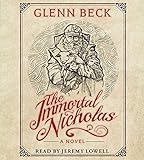 The Immortal Nicholas: The Untold Story of the Man and the Legend