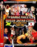 DANCEHALL QUEEN JAPAN 2006 FINAL(決勝)STAGE PART,TWO [DVD]