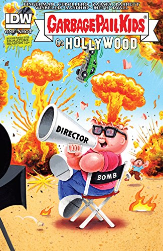Garbage Pail Kids #5: Go Hollywood (Garbage Pail Kids: Comic Book Puke-tacular)