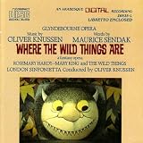 Knussen: Where the Wild Things Are (A Fantasy Opera) - Maurice Sendak