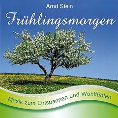 Fr�hlingsmorgen - Sanfte Musik zum Entspannen und Wohlf�hlen