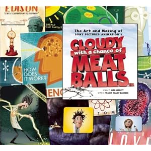 The Art and Making of Cloudy with a Chance of Meatballs