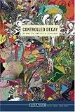 Controlled Decay (Black Goat)